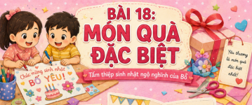 Bài 18 -Món quà đặc biệt - Tiếng Việt lớp 3.png