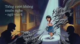 Tiếng cười không muốn nghe- ngữ văn 6.png