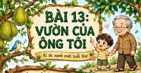 vườn cây của ông tôi. tiếng việt 4.png